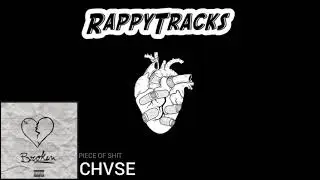 CHVSE - Piece of Shit