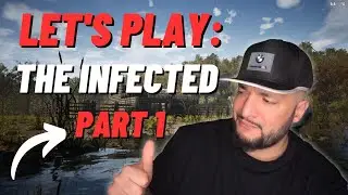 Let's Play THE INFECTED Part 1 (V14.05)