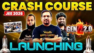 Launching JEE 2026 Crash Course - GenZ 2.0 | The Last Chance to Shine in JEE 2026 | JEE Aspirants