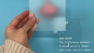 The difference between frosted acrylic sheet and clear acrylic sheet