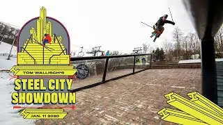 Tom Wallisch&rsquo;s &ldquo;Steel City Showdown&rdquo; FINAL