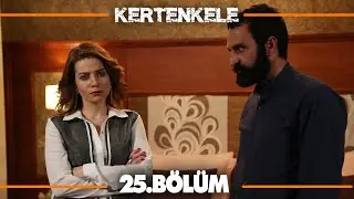Kertenkele 25. Bölüm