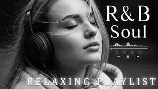 【R&B Soul】Smooth & Mellow Nights – Romantic R&B Soul Grooves for a Peaceful Mind and Heart