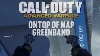 Call Of Duty Advanced Warfare | Out Of Map On GreenBand