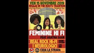 Reggae In The Roots Tradition: I Neurologici Live set + Feminine Hi Fi - Amplifica Real Rock Hi Fi