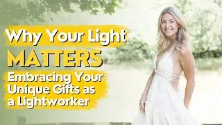 Are You a LIGHTWORKER with a Special Purpose?