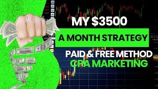 MY $3500 Per Month Strategy, CPA Marketing Tutorial, Make Money Online, OfferVault