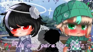 🌺💙Un mes para ser feliz💙🌺/ Serie Mayictor/ Cap 2 parte 2...