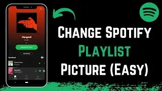How to Change Spotify Playlist Picture !