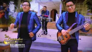 HAY AMORCITO   LOS CAMINANTES DE CAÑAR