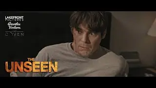 THE UNSEEN - Exclusive Clip #1