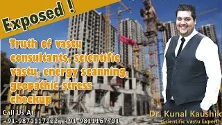 Revealed! The Truth of Vastu Consultants, Fake Energy Scanning and Geopathic Stress Checkup