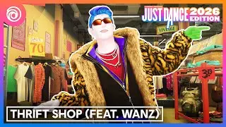 Just Dance 2026 Edition - Thrift Shop (feat. Wanz) - Macklemore & Ryan Lewis with Wanz