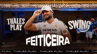 FEITICEIRA - THALES PLAY - SWING INVEJ&Aacute;VEL