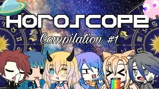 [Horoscope][#1] Gacha Life (Read desc)