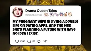 My Pregnant Wife Is Living a Double Life on Dating Apps, and the Men She&rsquo;s Planning a Future With&hellip;