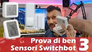 Sensori di umidità temperatura e apertura (ma non solo)  da SwitchBot!