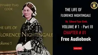 PARTY 3 CHAPTER 01:The Queen, Miss Nightingale and Lord Panmure|  AUDIOBOOK