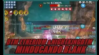 BLANK 433K  VS DTM ETHERIUM  395K & NIGHTKINGDTM 408K - MIR4