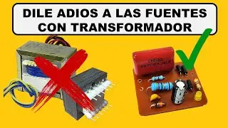 NO mas Transformadores, Dile Adi&oacute;s a las Fuentes de Alimentaci&oacute;n con Transformador y Ahorra Dinero.