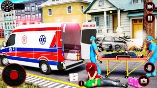 Ambulance Driving City Rescue Simulator 3d 2025 | 911 Us Emargency Ambulance Game | Android Gameplay