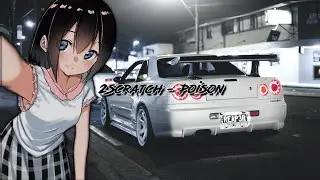 2Scratch - Poison // Letra //