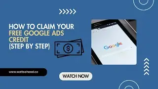 How to Claim Free Google Ads Credit (Step by Step Walkthrough)