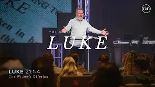 Luke 21:1-4 The Widow's Offering
