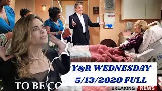 The Young And The Restless 5/13/20 Spoilers - Next On YR MAY 13 YR Weekly Spoilers