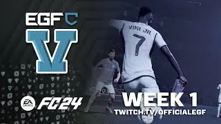 EGFC Season 5 - Week 1 | EA FC