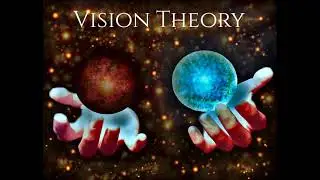 Vision Theory  - Aftermath