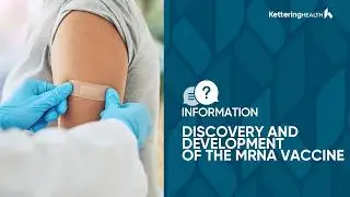 The Discovery and Development of the mRNA Vaccine