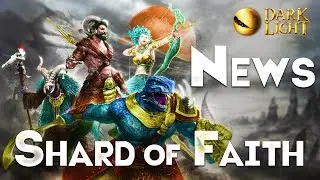 Информация по DLC Shard of Faith. | Dark and Light