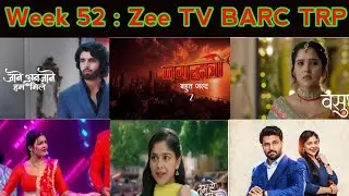 Week 52:  Zee TV BARC TRP # masala #