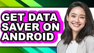 How to Get Data Saver on Android (easy Method)