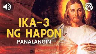 Panalangin sa Alas Tres ng Hapon • Tagalog 3 O'clock Prayer Habit • Divine Mercy