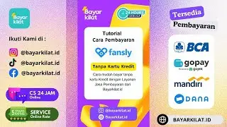 Cara Bayar Fansly Tanpa Kartu Kredit 2024 ! Bayar Bisa Pakai Gopay , DANA & Bank Transfer