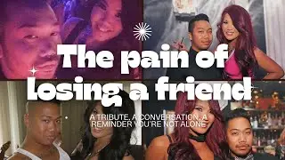 The Pain of Losing a Friend | Grief, Suicide Awareness & Mental Health