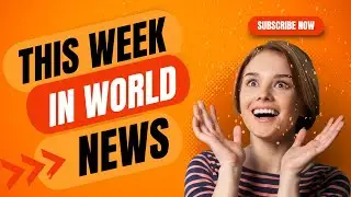 PostYourWorld Weekly World News Brief