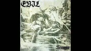 EVIL - Arktog&auml;a (Full EP) [2006]