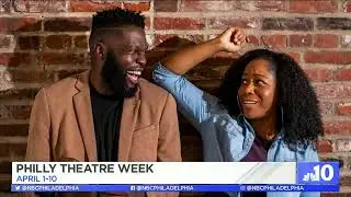 Philly Theatre Week Returns With So Much to See