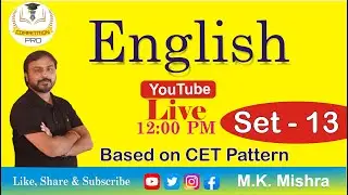 English -SET 13(CET Pattern) By - M K Mishra | English Exam Based on CET Pattern | Cet English Test