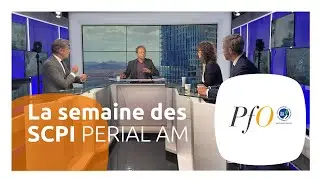 La Semaine des SCPI de PERIAL AM : PFO
