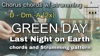 Last Night On Earth Guitar Tutorial - Green Day ( Guitar Chords and Strumming Pattern)