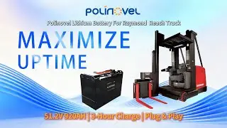 Polinovel Lithium Battery Solution | Maximize Uptime with a 3 Hour Charge for Raymond Reach Truck