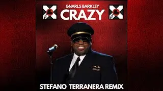 Gnarls Barkley - Crazy ( Stefano Terranera Afro House Remix )