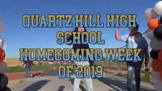 Quartz Hill High School Homecoming 2019 Montage