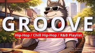 Jazzhop & Hip-Hop & R&B Grooves Playlist for Work and Relax - Wolf Grooves (vol .)