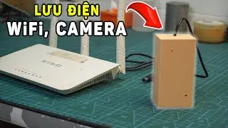 Tự Làm Bộ Lưu Điện UPS Mini cho WiFi
