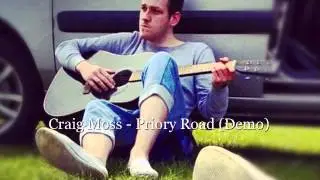 Craig Moss - Priory Road (Demo)